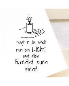 Motivstempel mit Spruch: ...sagt allen fürchtet euch nicht!  
