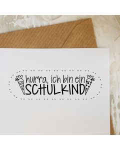 Holz Motivstempel Text Hurra ich bin ein Schulkind  